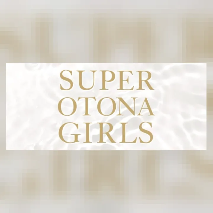 SUPER OTONA GIRLS