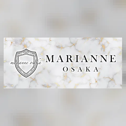 MARIANNE OSAKA（マリアンヌ大阪）